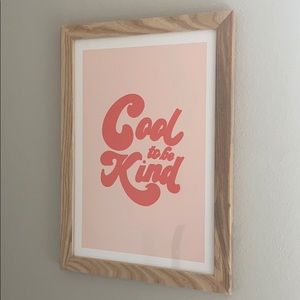 Urban outfitters cool to be kind poster no frame